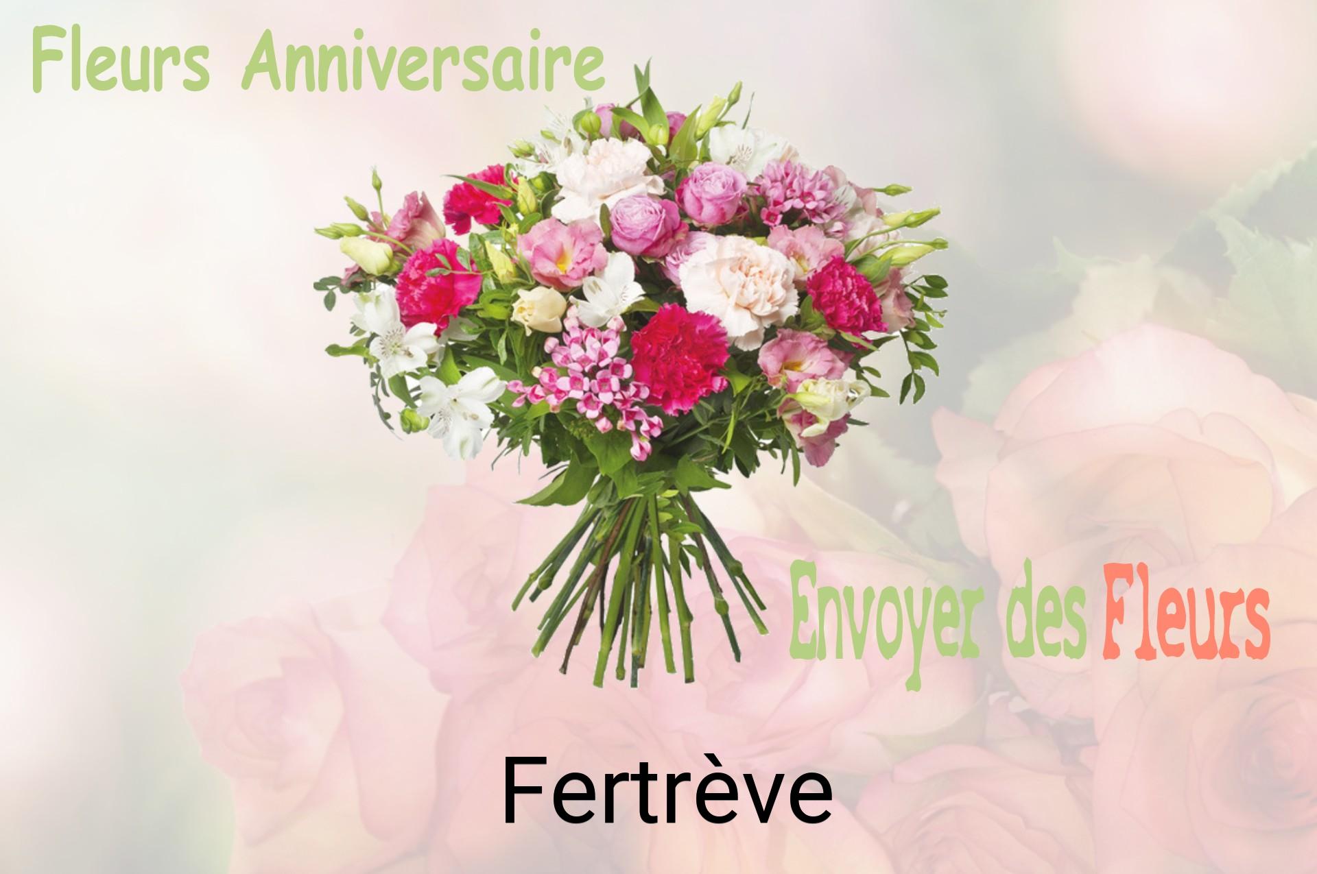 Bouquet de fleurs d’anniversaire livré à Fertrève
